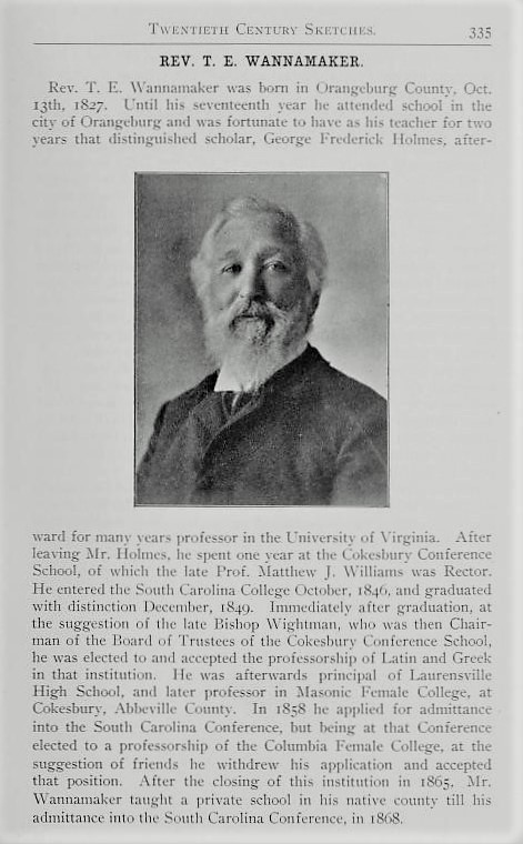 Rev Thomas Elliott Wannamker in Twentieth Century Sketches of the SC Conference pg 335 edit